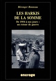 Bérenger Bonneau - Les harkis de la Somme - De 1954 à nos jours : un retour de guerre.