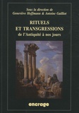 Geneviève Hoffmann et Antoine Gailliot - Rituels et transgressions de l'Antiquité à nos jours - Actes du colloque (Amiens, 23-25 janvier 2008).