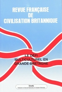 Gilbert Millat - Revue française de civilisation britannique Volume 14 N° 3, Auto : Le défi multiculturel en Grande-Bretagne.