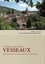 Jean-Pierre Geay - Vesseaux, un village du Bas-Vivarais - Eglise Saint-Pierre-aux-Liens et prieuré de la Chaise-Dieu.