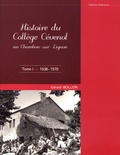Gérard Bollon - Histoire du Collège Cévenol au Chambon-sur-Lignon - Tome 1 (1938-1970).