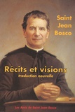 Jean Bosco - Récits et visions - Traduction nouvelle.