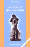 Jean Luneau - Jean Moulin.