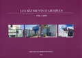  Direction Archives de France - Les bâtiments d'archives : 1986-2003.
