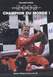 Roland Hodel - Grand Prix De France F1 2002. Champion Du Monde !.