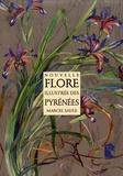 Marcel Saule - Nouvelle flore illustrée des Pyrénées.