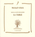 Michaël Glück - La table.