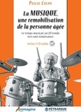 Pascal Colpo - La musique, une remobilisation de la personne âgée - Le temps musical, un fil tendu vers une renaissance. 3 CD audio