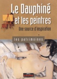 Maurice Wantellet - Le Dauphiné et les peintres - Une source d'inspiration.