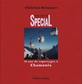 Christian Brincourt - Envoyé Spécial - 50 ans de reportage à Chamonix.