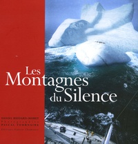 Daniel Buffard-Moret - Les Montagnes du Silence.
