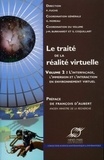 Sabine Coquillart et Jean-Marie Burkhardt - Le traité de la réalité virtuelle - Volume 2, Interfaçage, immersion et interaction en environnement virtuel.