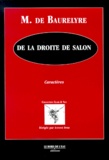 M de Baurelyre - De La Droite De Salon.