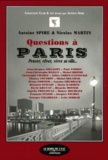 Antoine Spire et Nicolas Martin - Questions A Paris.