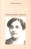 Denise Gellini - Visages du Sud-Ouest dans l'oeuvre de Jean Balde - Romancière bordelaise (1885-1938).