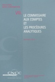  CNCC - Le commissaire aux comptes et les procédures analytiques.