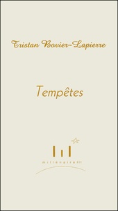 Tristan Bovier-Lapierre - Tempêtes, le retour du romantisme.