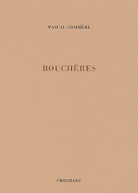 Pascal Commère - Bouchères.