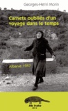 Georges-Henri Morin - Carnets oubliés d'un voyage dans le temps - Albanie 1987.