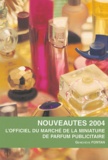 Geneviève Fontan - Nouveautés 2004 - L'officiel du marché de la miniature de parfum publicitaire.