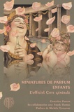 Geneviève Fontan - Miniatures de parfum enfants - L'officiel Cote générale.