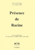 Jean-Pierre Landry et Olivier Leplâtre - Présence de Racine - Actes du Colloque (22 octobre 1999).