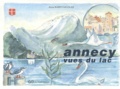 Anne Baret-Nicolas - Annecy, vues du lac.