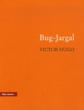 Victor Hugo - Bug-Jargal - Première version.