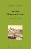 Eugenio Montale - Voyage Florence-Genes Et Autres Recits Insolites.