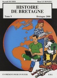 Reynald Secher et René Le Honzec - Histoire de Bretagne Tome 9 : Bretagne 2000 - Un présent pour un futur.
