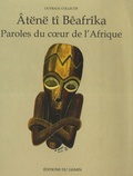 Michel Ouedane et Benoît Kongbo - Paroles du coeur de l'Afrique - Edition bilingue français-sango.