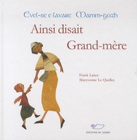 Frank Lanot et Maryvonne Le Quellec - Ainsi disait Grand-mère.