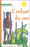Didier Daeninckx - L'enfant du zoo.
