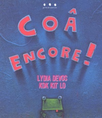 Kok-Kit Lo et Lydia Devos - Coa Encore !.