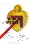 Martine Sadion - L'Amour des images - Tome 1.