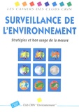  Club CRIN Environnement - Surveillance de l'environnement - Stratégies et bon usage de la mesure.