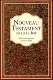 David Stern - Le Nouveau Testament - Un livre juif - Couverture souple.