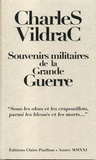 Charles Vildrac - Souvenirs militaires de la Grande Guerre.