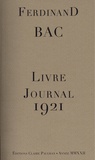 Ferdinand Bac - Livre-Journal 1921.