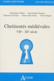 Vivien Prigent et Dominique Alibert - Chrétientés médiévales - VIIe-XIe siècle.