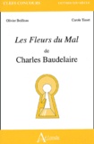 Olivier Boilleau et Carole Tisset - Les fleurs du mal de Charles Baudelaire.