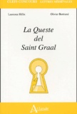 Sylvie Bazin-Tacchella et Laurence Hélix - La Queste del Saint Graal.