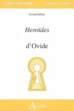 Evrard Delbey - Heroïdes d'Ovide.