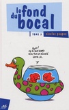 Nicolas Poupon - Le fond du bocal tome 3..