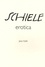 Jane Kallir et Claude Draeger - Egon Schiele - Erotica (Coffret de 20 chefs-d'oeuvre imprimés à la main sur presse lithographique).