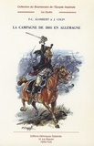 P-C Alombert et J Colin - La Campagne de 1805 en Allemagne - Tome 4.