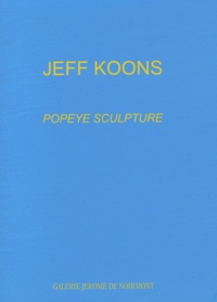 Jeff Koons - Popeye sculpture.