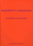 Glenn O'Brien - McDermott & McGough - In Dream's You're Mine.