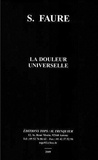 Sébastien Faure - La Douleur universelle.