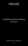  Voline - La révolution inconnue (1917-1921).